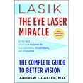 thumbnail image 1 of Lasik: The Eye Laser Miracle: The Complete Guide to Better Vision, 1 of 3