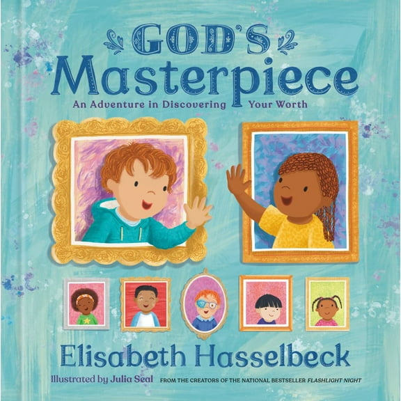 Elisabeth Hasselbeck: God's Masterpiece: An Adventure in Discovering Your Worth (Hardcover)
