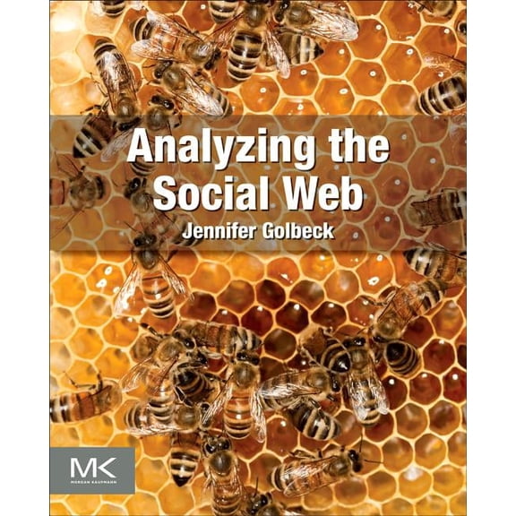 Analyzing the Social Web, (Paperback)
