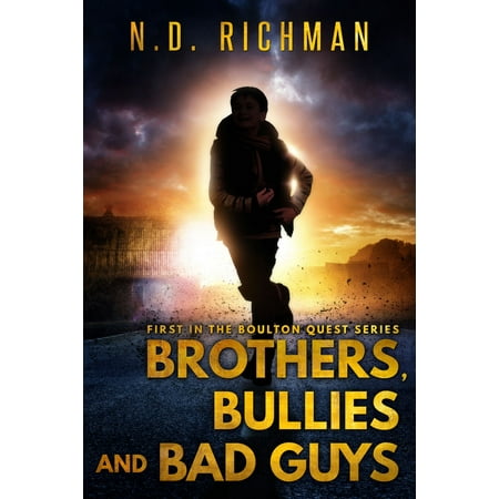 Brothers, Bullies and Bad Guys - eBook