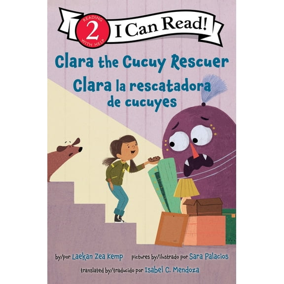 I Can Read Level 2 Clara the Cucuy Rescuer/Clara La Rescatadora de Cucuyes: Bilingual English-Spanish, (Paperback)