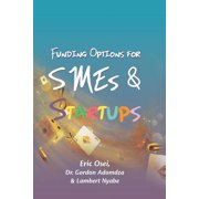 Funding Options for Smes and Start Ups (Paperback)