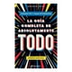thumbnail image 1 of La Guía Completa de Absolutamente Todo Paidos Hannah Fry, 1 of 2