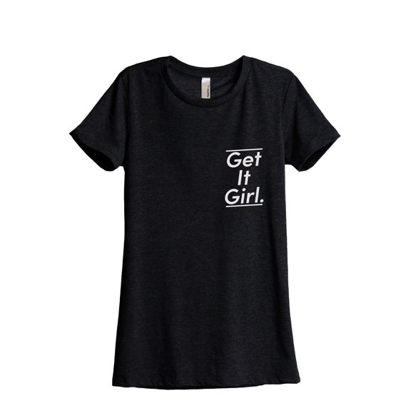 Get It Girl Women's Fashion Relaxed T-Shirt Tee Heather Black Medium