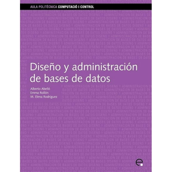Diseo y Administracin de Bases de Datos, (Paperback)