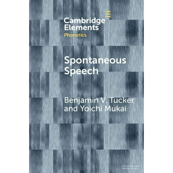 Elements in Phonetics Spontaneous Speech, (Paperback)