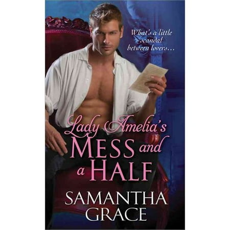 Lady Amelia's Mess and a Half