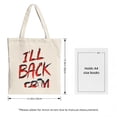 thumbnail image 3 of Stylish white canvas tote bag with bold red and black text " I ' LL BACK FROM THE WARS " Perfect for shopping travel and parties, 3 of 4