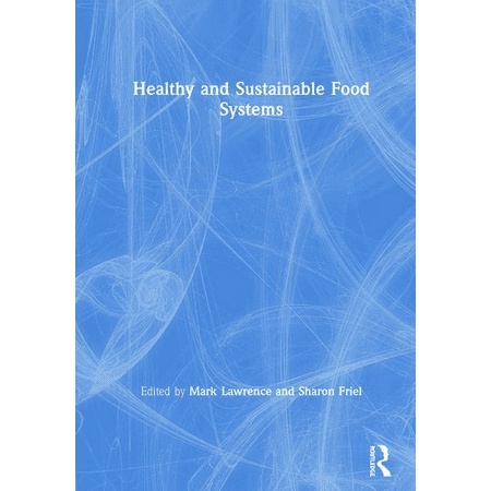 ISBN 9780815393269 product image for Healthy and Sustainable Food Systems | upcitemdb.com