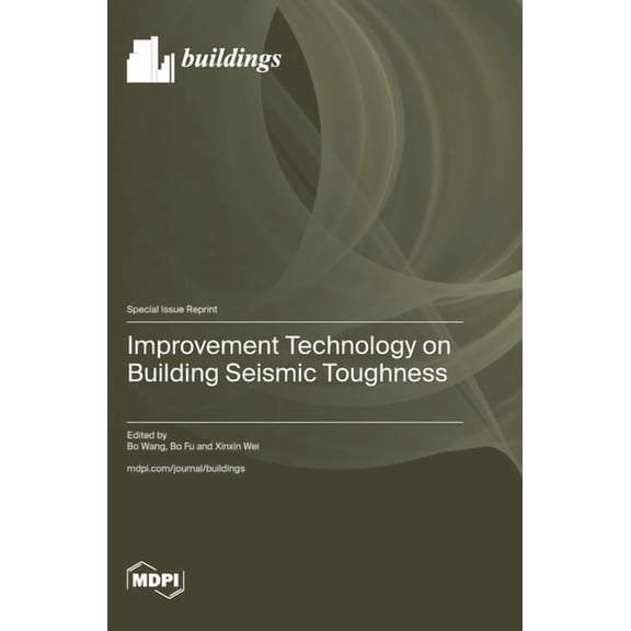 Improvement Technology on Building Seismic Toughness, (Hardcover)