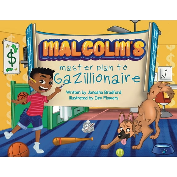 Mahogany and Friends Malcolm's masterplan to Gazillionaire, (Paperback)