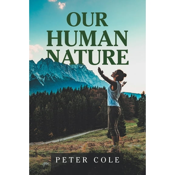 Our Human Nature