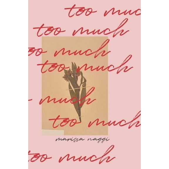 Too Much, (Paperback)