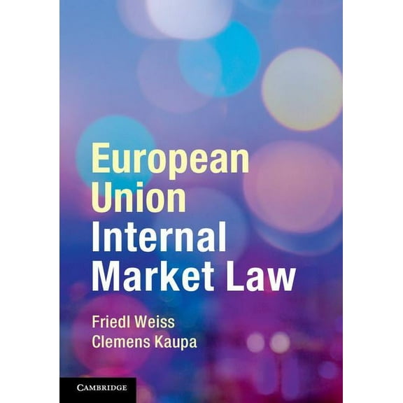 European Union Internal Market Law, (Paperback)