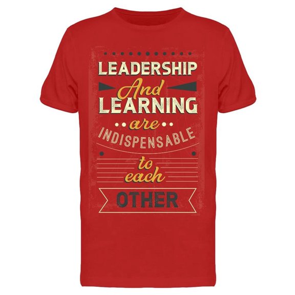 Leadership And Learning Tee Men's -Image by Shutterstock