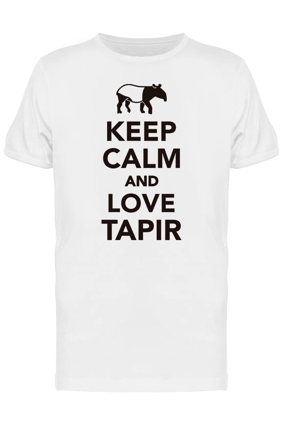 Keep Calm And Love Tapir Graphic Tee Men's -Image by Shutterstock