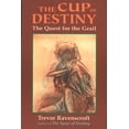 thumbnail image 1 of Pre-Owned The Cup of Destiny: The Quest for the Grail (Paperback) 0877285462 9780877285465, 1 of 1