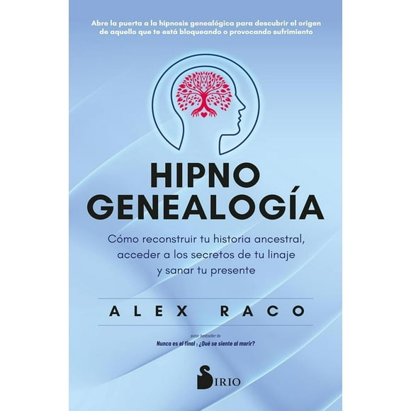 Libro Hipnogenealogia Tapa Blanda, Autor Alex Raco, Editorial Editorial Sirio