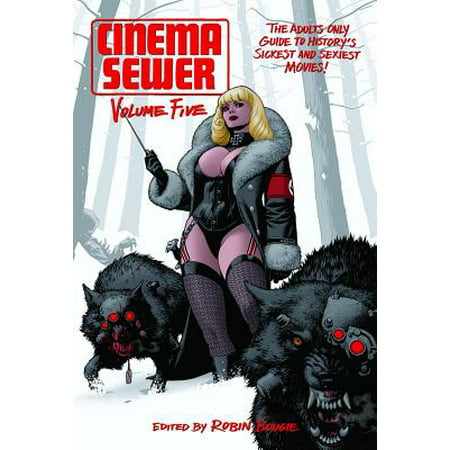 Cinema Sewer Volume 5 : The Adults Only Guide to (Best Chase Scene In Cinema History)
