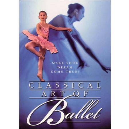 Classical Art Of Ballet - Walmart.com
