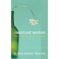 thumbnail image 1 of Pre-Owned The Worn Out Woman: When Life is Full and Your Spirit is Empty (Paperback) 1590522664 9781590522660, 1 of 1