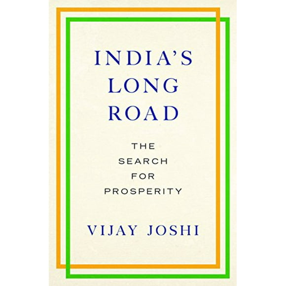 India's Long Road: The Search for Prosperity