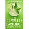 thumbnail image 1 of Pre-Owned The Complete Bartender: How to Mix Like a Pro, Updated with Exciting New Drinks, Revised Edition (Mass Market Paperback) 0425279723 9780425279724, 1 of 2