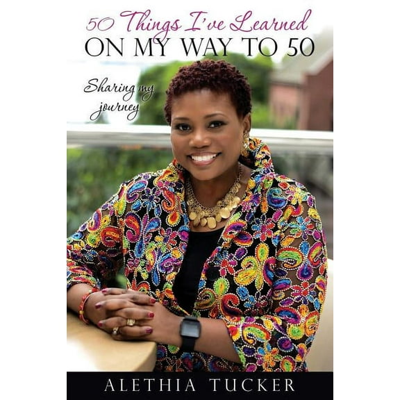 50 Things I've Learned on my Way to 50, (Paperback)