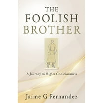 The Foolish Brother, (Paperback)