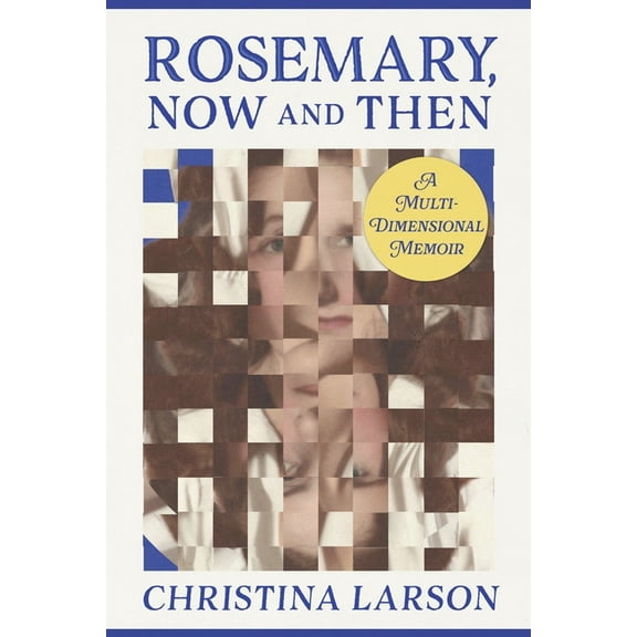 Rosemary, Now and Then, (Paperback)