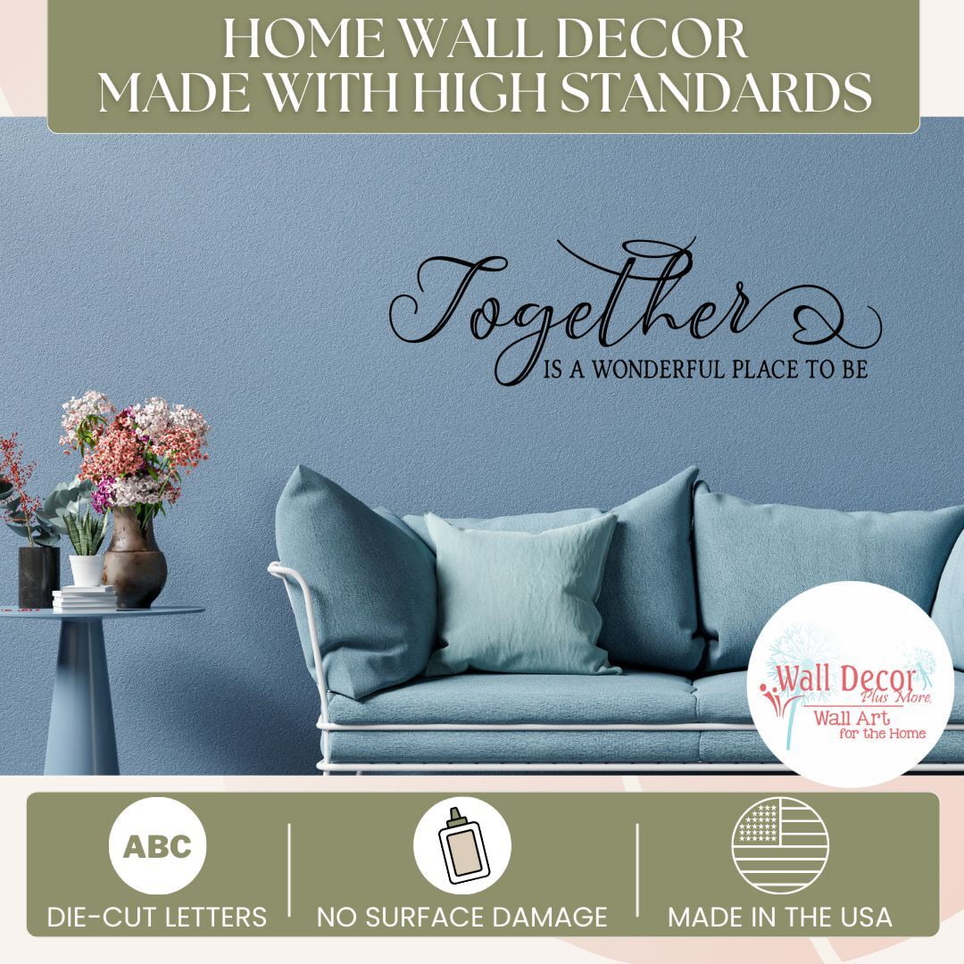 Together Wonderful Place To Be Family Quote Wall Decal - Premium Matte Finish Vinyl Wall Art Sticker Decor - Quotes Wall Decor for Living Room, Kitchen & Dining Room - 36x11- Inch, Black