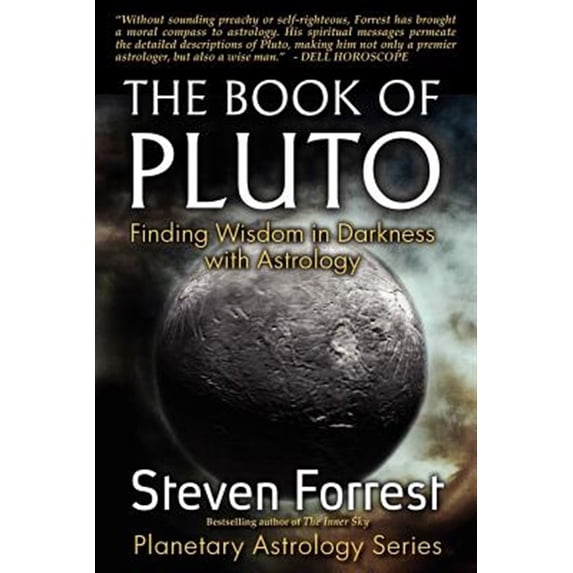 Pre-Owned The Book of Pluto: Turning Darkness to Wisdom with Astrology (Paperback) 0979067766 9780979067761