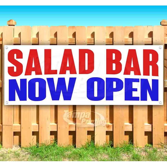 Salad Bar Now Open 13 oz Vinyl Banner With Metal Grommets