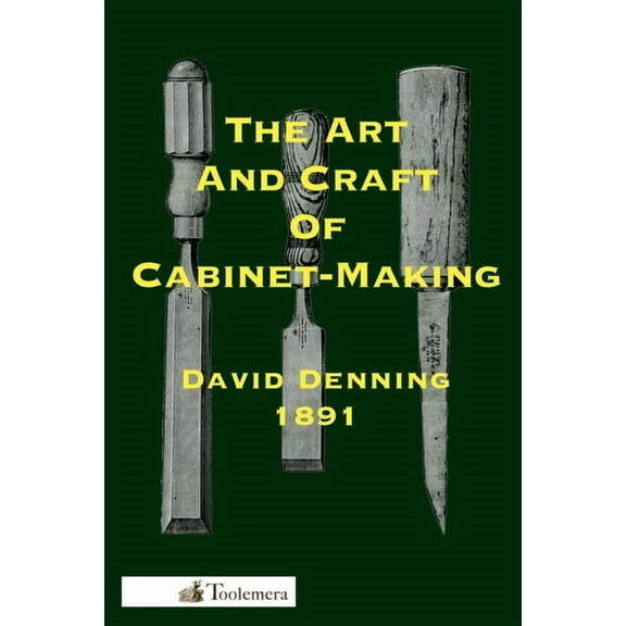 The Art and Craft of Cabinet-Making