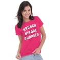 thumbnail image 4 of Brunch Before Burpees Funny Workout Womens Slim Fit Graphic Tee Brisco Brands L, 4 of 5