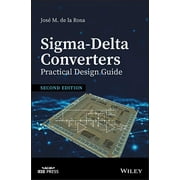 IEEE Press: Sigma-Delta Converters: Practical Design Guide (Hardcover)