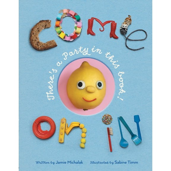 Pre-Owned Come On In: There's a Party in this Book! Paperback