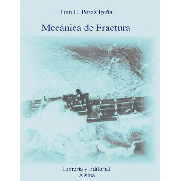 Mecanica de Fractura (Paperback)