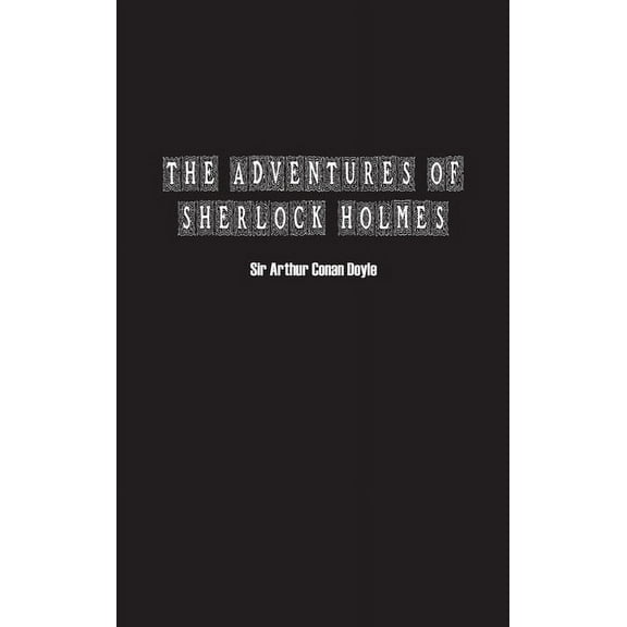 The Adventures of Sherlock Holmes, (Hardcover)