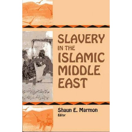 Slavery In The Islamic Middle East Walmart Com