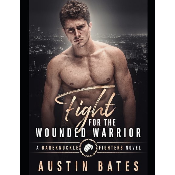 Bareknuckle Fighters: Fight For The Wounded Warrior #2 (Paperback)