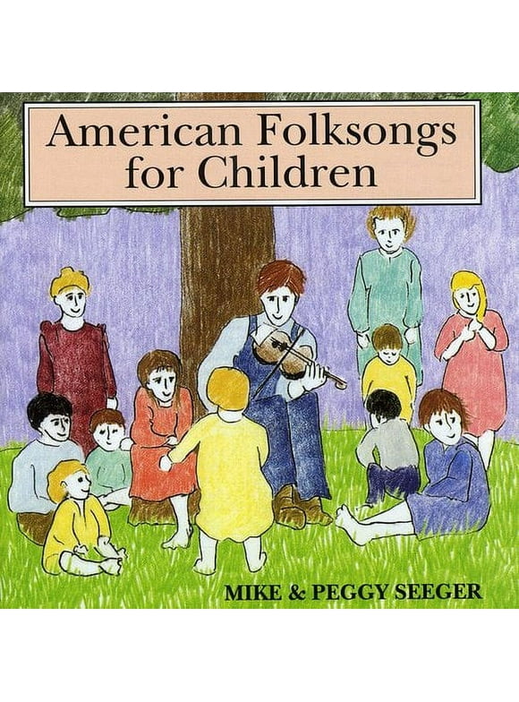 Mike Seeger - American Folk Songs for Children - Children's Music - CD