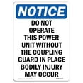 thumbnail image 1 of SignMission OS-NS-A-1218-V-11325 12 x 18 in. OSHA Notice Sign - Do Not Operate This Power Unit, 1 of 1