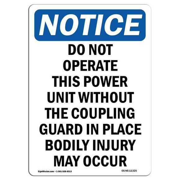 SignMission OS-NS-A-1218-V-11325 12 x 18 in. OSHA Notice Sign - Do Not Operate This Power Unit