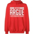 thumbnail image 2 of OXI Hoodie Sweatshirt - I Never Argue, Basic Casual Hoodie for Men's and Women Fleece Hoodie Long Sleeve - Red X-Large, 2 of 3