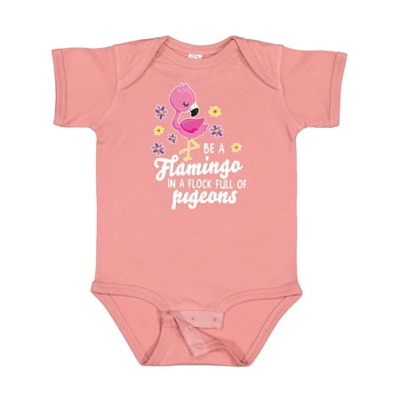 

Inktastic Be a Flamingo in a Flock of Pigeons with Flowers Gift Baby Girl Bodysuit