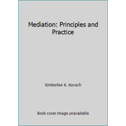 Mediation: Principles and Practice [Paperback - Used]