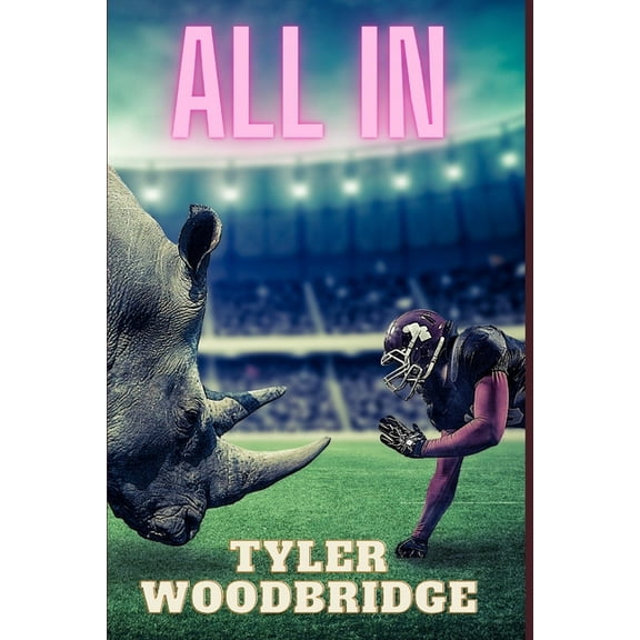 All In (Paperback) by Tyler Woodbridge