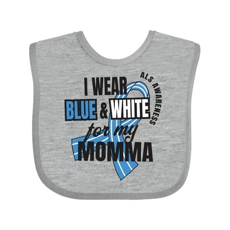 

Inktastic I Wear Blue and White For My Momma ALS Awareness Gift Baby Boy or Baby Girl Bib