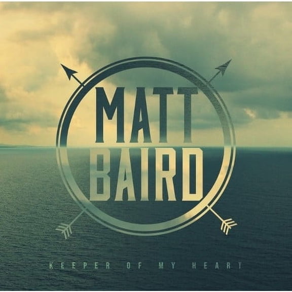 Matt Baird - Keeper of My Heart - Christian / Gospel - CD